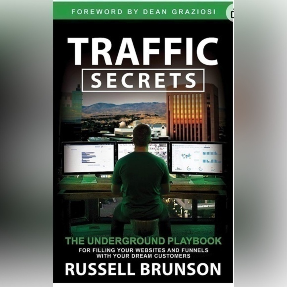 Russell BrunsonTraffic Secrets The Underground Playbook for Filling Your Website